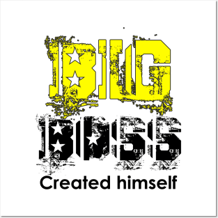 Big Boss Created himself Posters and Art